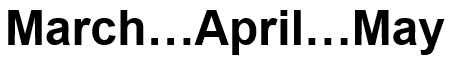 March-April-May